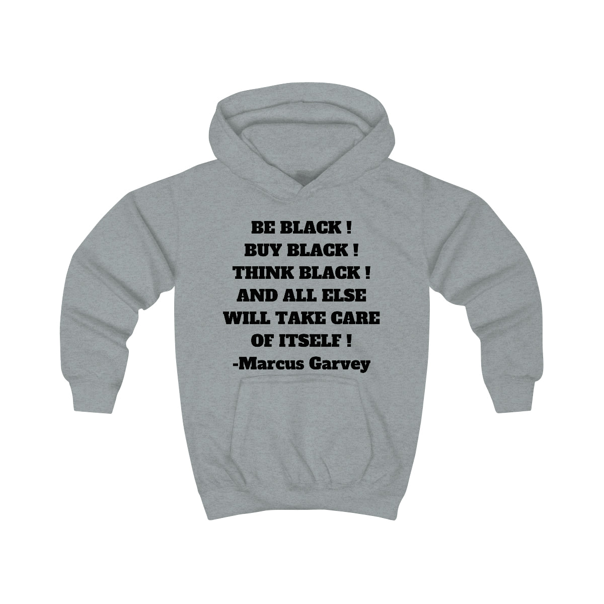 BE BLACK! BUY BLACK! THINK BLACK! Unisex Kids Hoodie by SobG Designs
