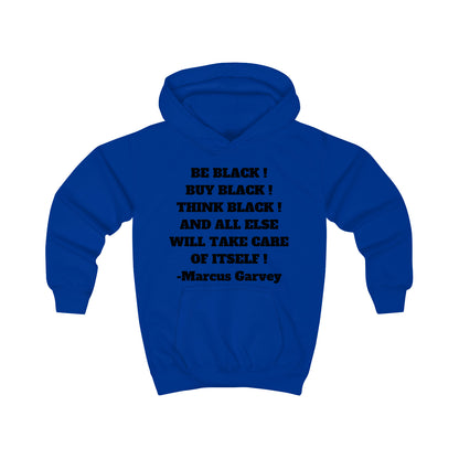 BE BLACK! BUY BLACK! THINK BLACK! Unisex Kids Hoodie by SobG Designs