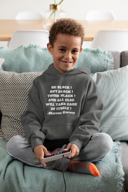 BE BLACK! BUY BLACK! THINK BLACK! Unisex Kids Hoodie by SobG Designs