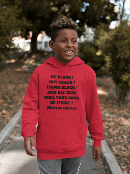 BE BLACK! BUY BLACK! THINK BLACK! Unisex Kids Hoodie by SobG Designs