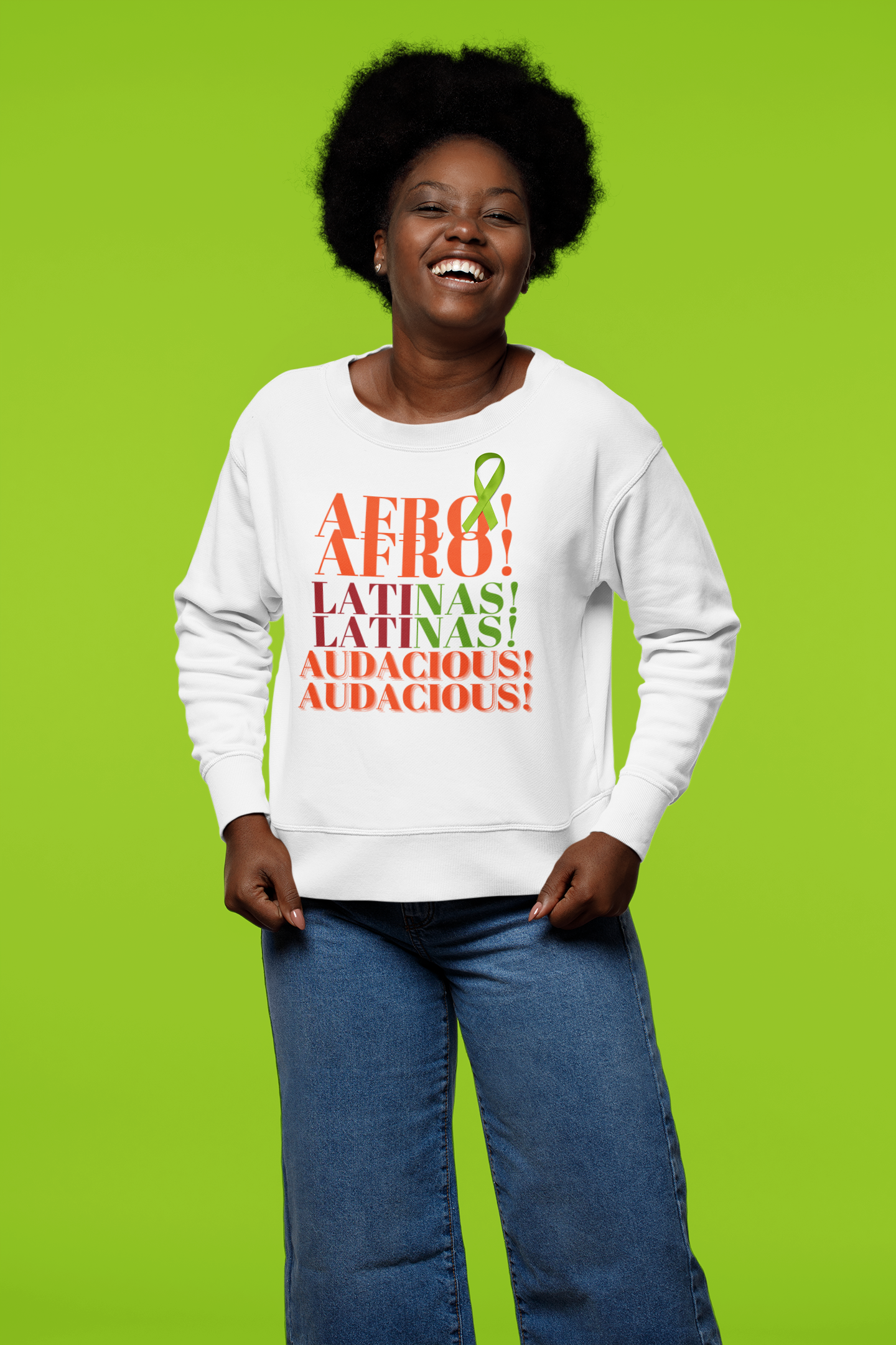 AFRO! LATINAS! AUDACIOUS!  Organic Sweatshirt by SobG Designs