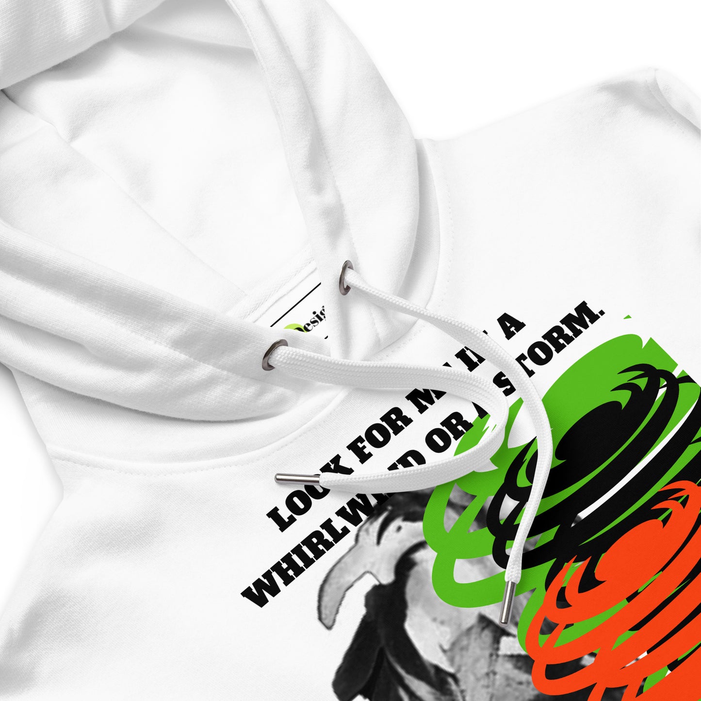 "LOOK FOR ME IN A WHIRLWIND" Premium Eco Hoodie by SobG Designs