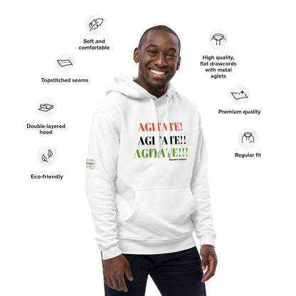 AGITATE! AGITATE! AGITATE!  Premium Eco Hoodie by SobG Designs