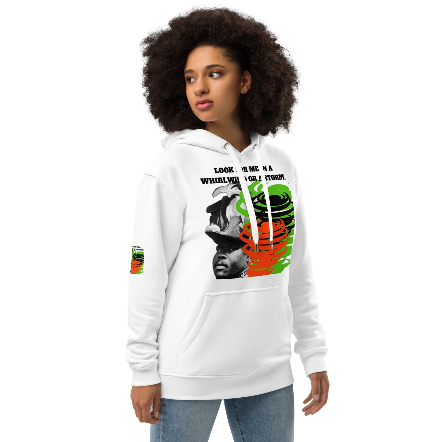"LOOK FOR ME IN A WHIRLWIND" Premium Eco Hoodie by SobG Designs