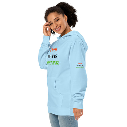 KNOW WHAT IS HAPPENING! Unisex Midweight Hoodie by SobG Designs