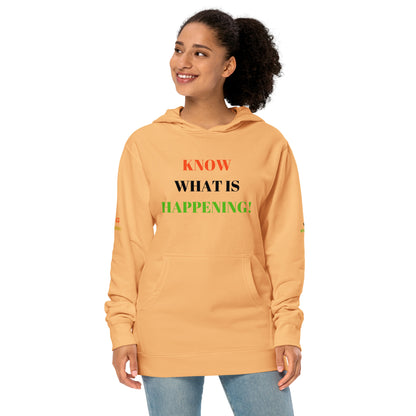 KNOW WHAT IS HAPPENING! Unisex Midweight Hoodie by SobG Designs