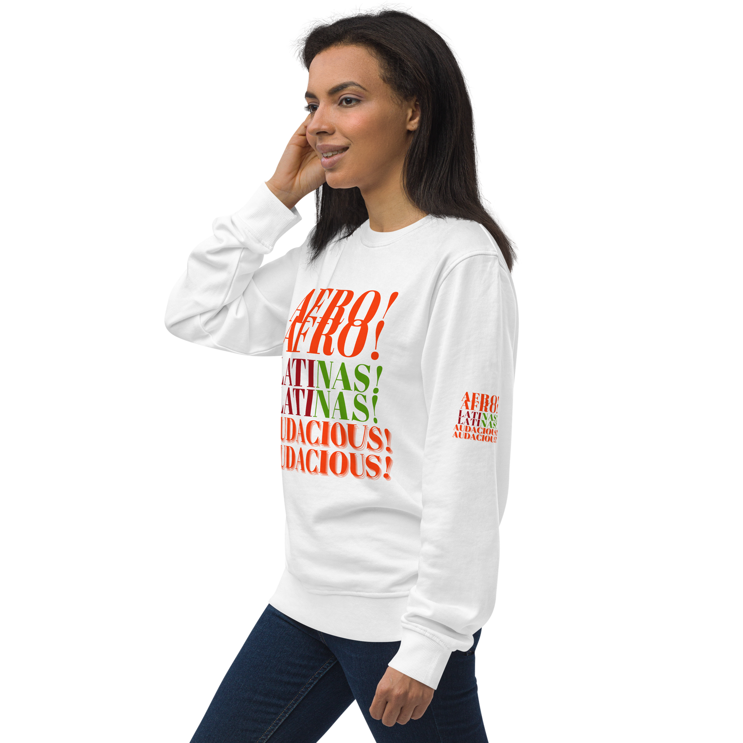 AFRO! LATINAS! AUDACIOUS!  Organic Sweatshirt by SobG Designs