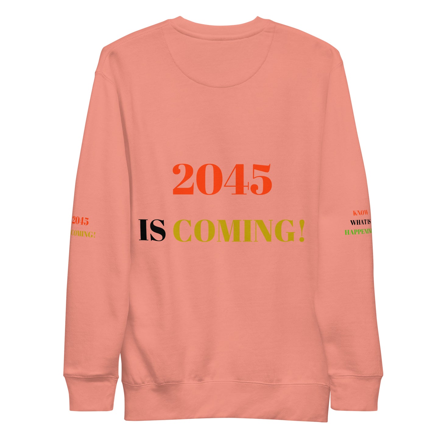 KNOW WHAT IS HAPPENING! Unisex Premium Sweatshirt by SobG Designs