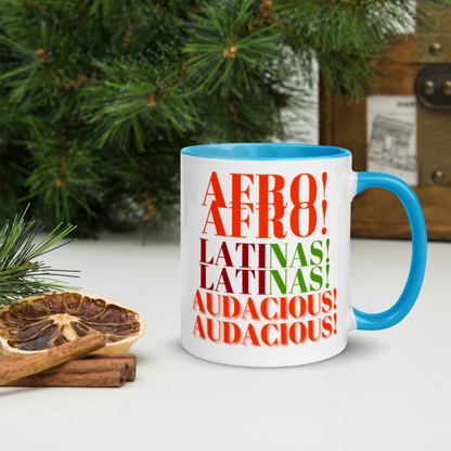 AFRO! LATINAS! AUDACIOUS! Mug with Color Inside by SobG designs