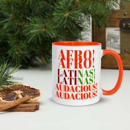AFRO! LATINAS! AUDACIOUS! Mug with Color Inside by SobG designs