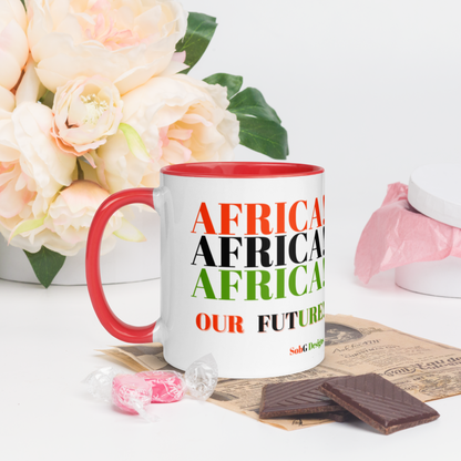 AFRICA! AFRICA! AFRICA! OUR FUTURE! Mug with Color Inside by SobG Designs
