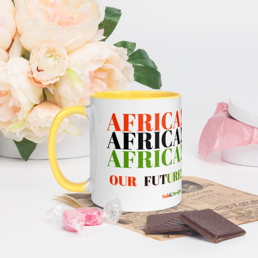 AFRICA! AFRICA! AFRICA! OUR FUTURE! Mug with Color Inside by SobG Designs