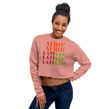 AFRO! LATINAS! Crop Sweatshirt by SobG Designs