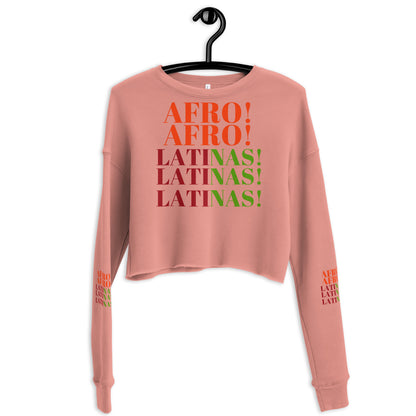AFRO! LATINAS! Crop Sweatshirt by SobG Designs